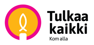 Tulkaa kaikki